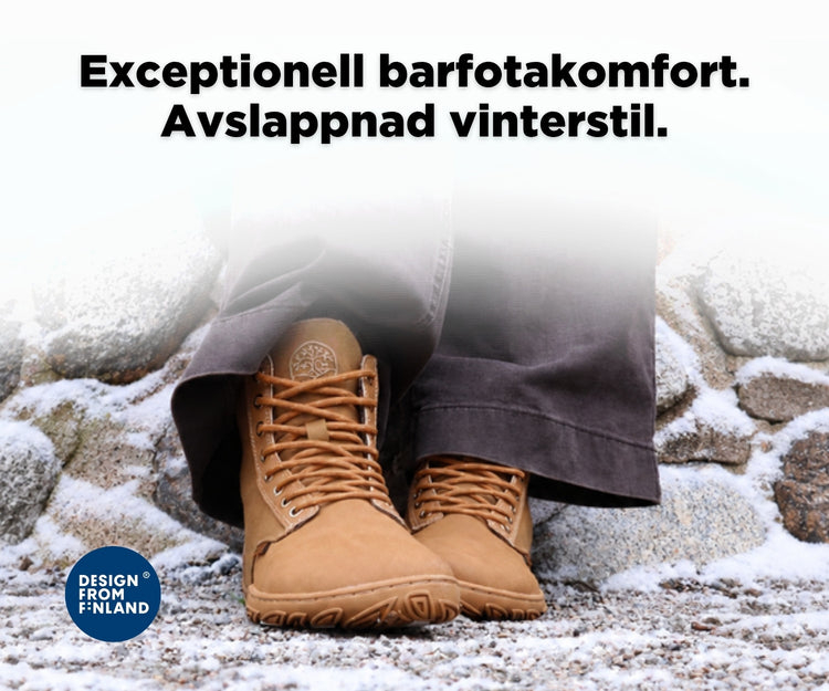 Exceptionell barfotakomfort. Avslappnad vinterstil.
